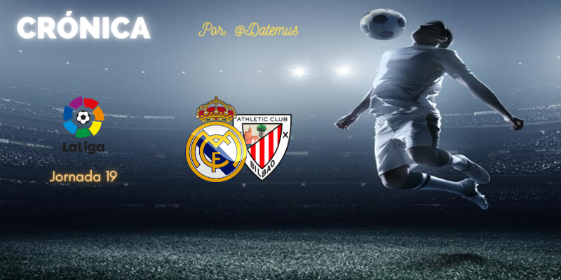 CRÓNICA | Nos las prometiamos muy felices y… sufrimiento leonino: Real Madrid 3 – 1 Athletic Club Bilbao
