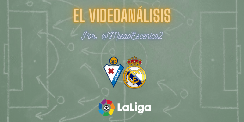 EL VIDEOANÁLISIS | SD Éibar vs Real Madrid | LaLiga | Jornada 14