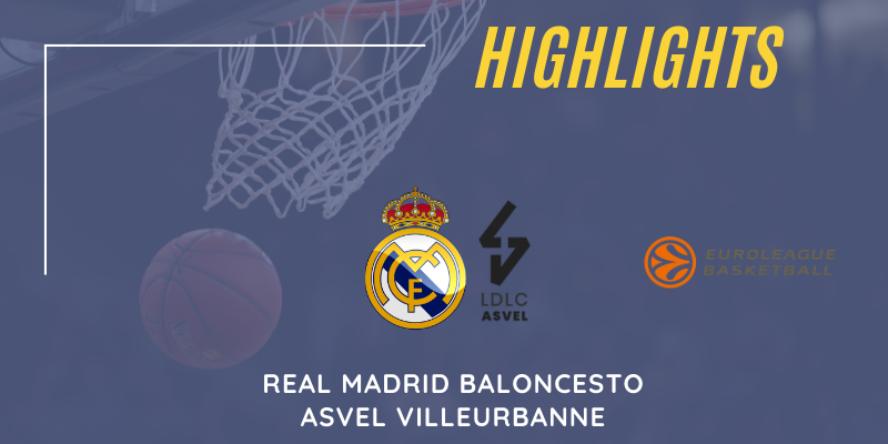 VÍDEO | Highlights | Real Madrid vs Asvel Villeurbanne | Euroleague | Jornada 12
