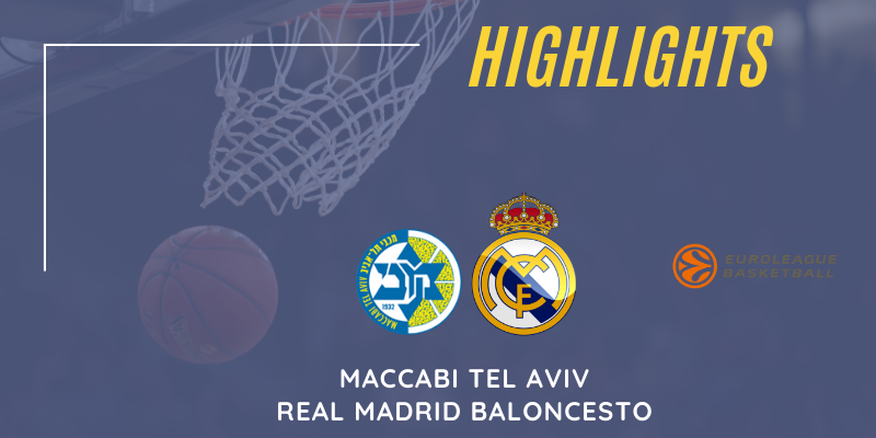 VÍDEO | Highlights | Maccabi Tel Aviv vs Real Madrid | Euroleague | Jornada 21