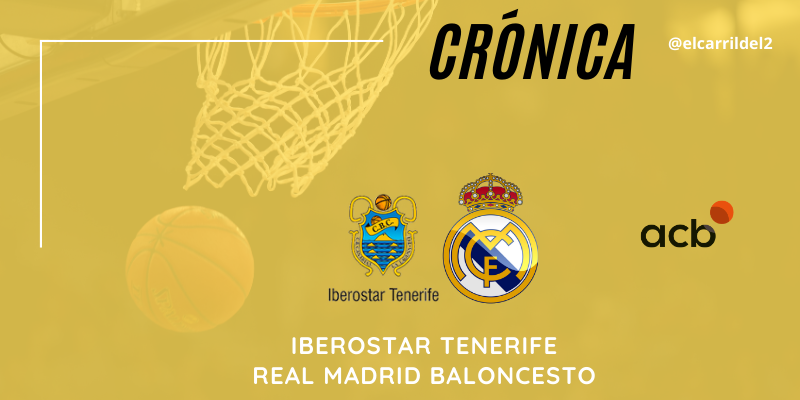 CRÓNICA | Vidorreta deja su impronta: Iberostar Tenerife 85 – 92 Real Madrid