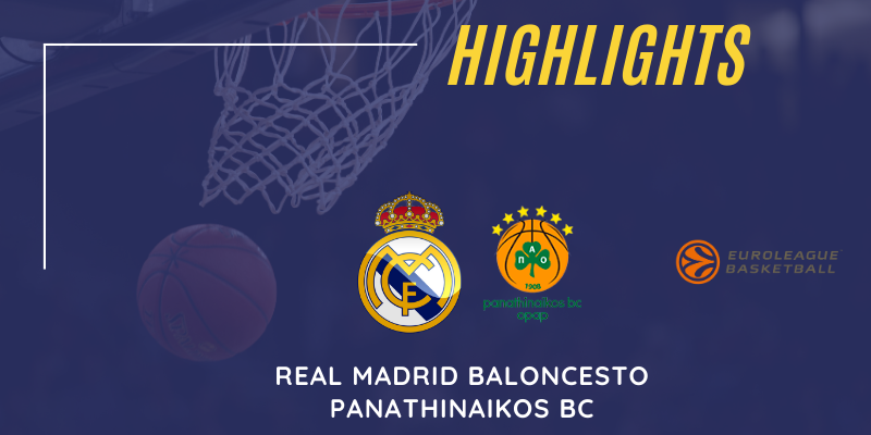 VÍDEO | Highlights | Real Madrid vs Panathinaikos | Euroleague | Jornada 22