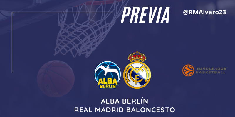 PREVIA | Alba Berlín vs Real Madrid | Euroleague | Jornada 23