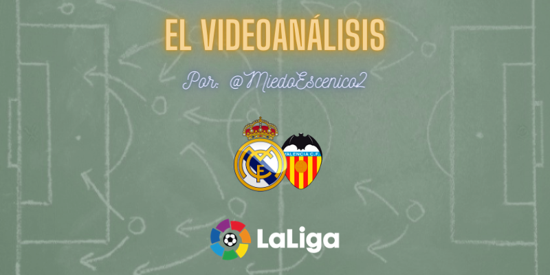 EL VIDEOANÁLISIS | Real Madrid vs Valencia | LaLiga | Jornada 23