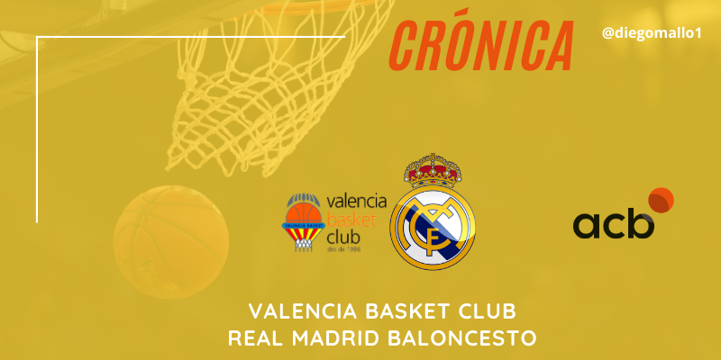 CRÓNICA | Alerta naranja en el Real Madrid: Valencia Basket 89 – 78 Real Madrid