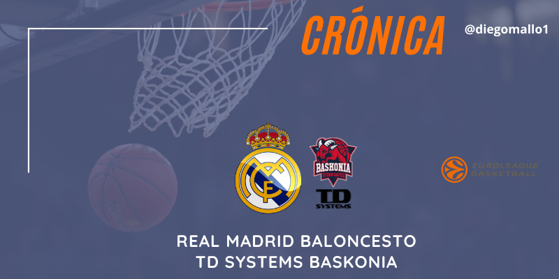 CRÓNICA | Real Madrid 64 – 84 TD Systems Baskonia | Euroleague | Jornada 24