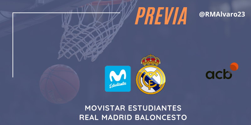 PREVIA | Movistar Estudiantes vs Real Madrid | Liga Endesa | Jornada 23