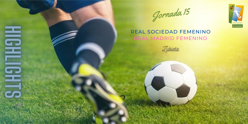 VÍDEO | Highlights | Real Sociedad Femenino vs Real Madrid Femenino | Primera Iberdrola | Jornada 15
