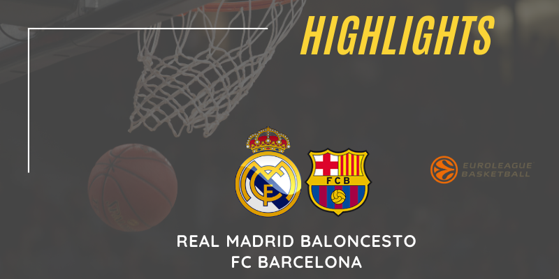 VÍDEO | Highlights | Real Madrid vs FC Barcelona | Euroleague | Jornada 29