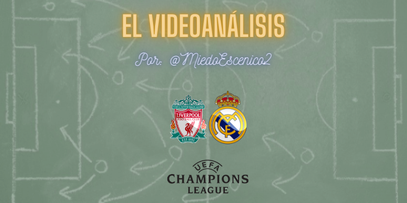 EL VÍDEOANÁLISIS | Liverpool vs Real Madrid | Uefa Champions League | Cuartos de final