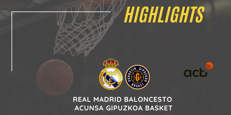 VÍDEO | Highlights | Real Madrid Baloncesto vs Acunsa Gipuzkoa Basket | Liga Endesa | Jornada 29