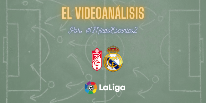 EL VÍDEOANÁLISIS | Granada vs Real Madrid | LaLiga | Jornada 36