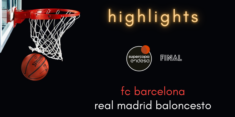 VÍDEO | Highlights | FC Barcelona vs Real Madrid | Supercopa | Final