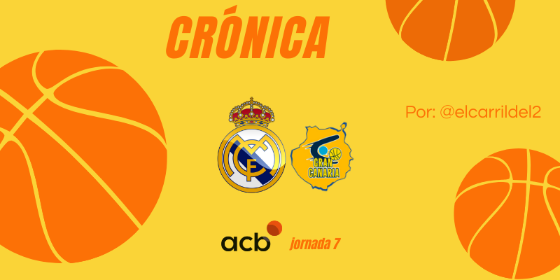 CRÓNICA | Pachanguita dominical: Real Madrid Baloncesto 70 – 75 Gran Canaria