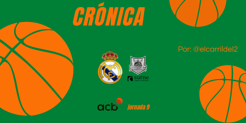 CRÓNICA | Los buenos principios: Real Madrid Baloncesto 95 – 61 Surne Bilbao Basket
