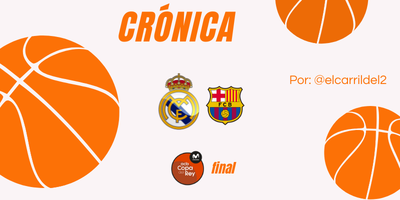CRÓNICA | Sin bases no hay paraíso: Real Madrid Baloncesto 59 – 64 FC Barcelona