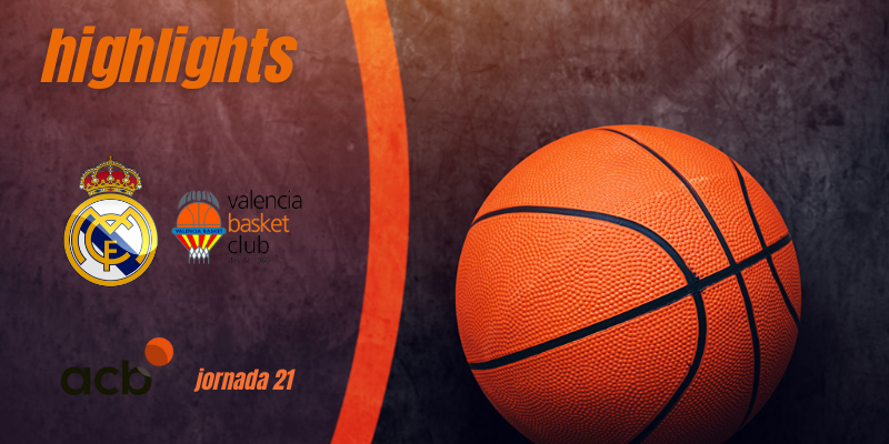 VÍDEO | Highlights | Real Madrid Baloncesto vs Valencia Basket Club | Liga Endesa | Jornada 21