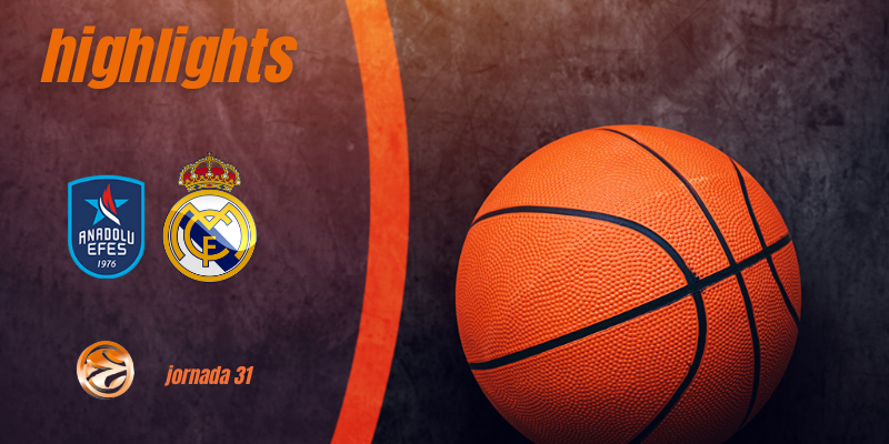 VÍDEO | Highlights | Anadolu Efes vs Real Madrid Baloncesto | Euroleague | Jornada 31