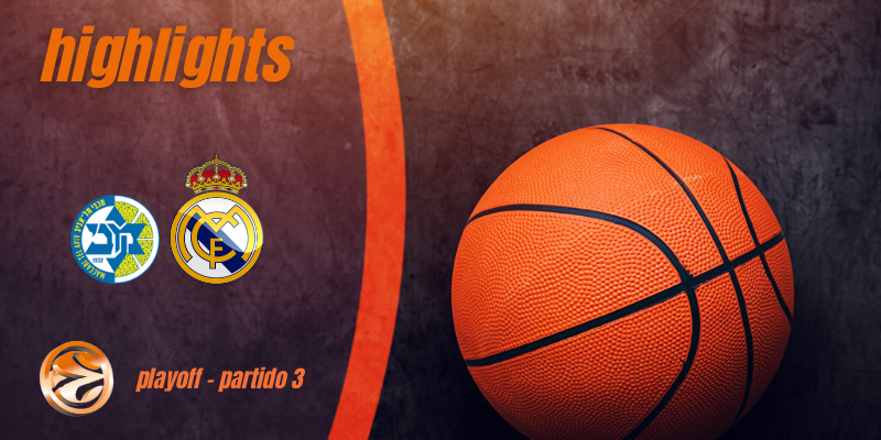 VÍDEO | Highlights | Maccabi Tel Aviv vs Real Madrid Baloncesto | Euroleague | Playoff | Partido 3