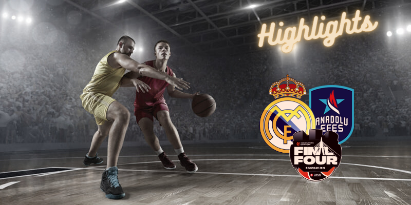 VÍDEO | Highlights | Real Madrid Baloncesto vs Anadolu Efes | Euroleague | Final Four | Final
