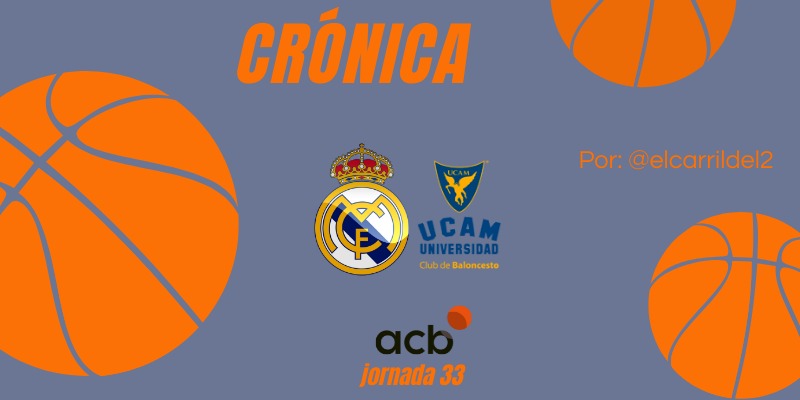 CRÓNICA | ¡Que vivan los tapones!: Real Madrid Baloncesto 90 – 69 UCAM Murcia