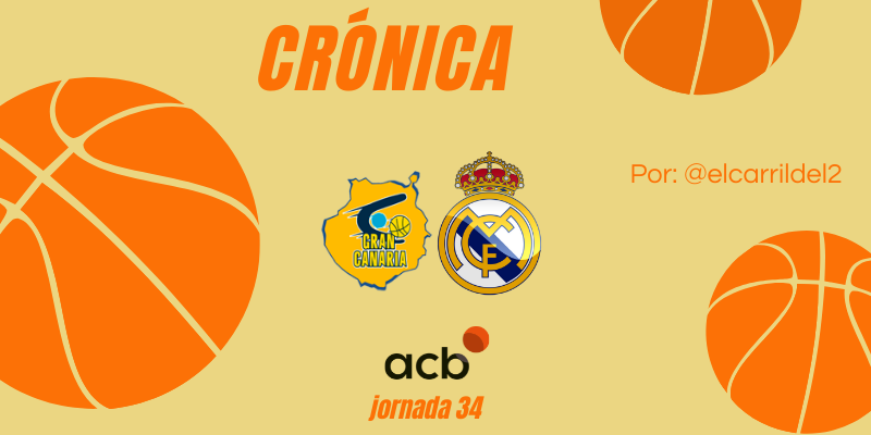 CRÓNICA | Ensayo general: Gran Canaria 83 – 91 Real Madrid Baloncesto
