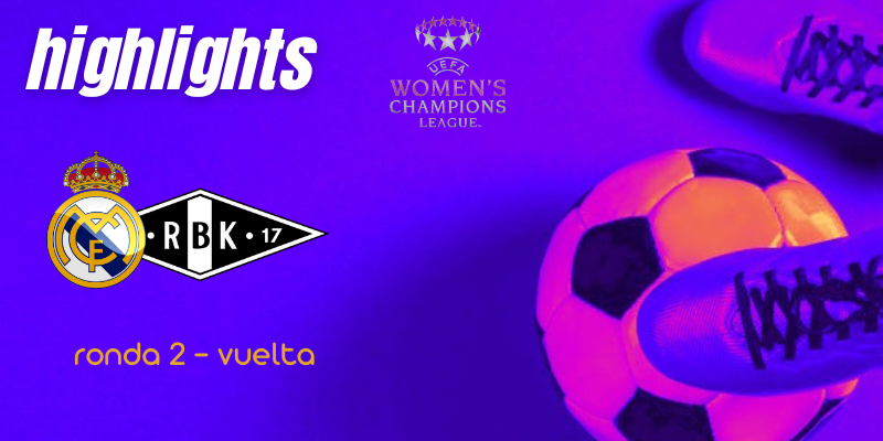 VÍDEO | Highlights | Real Madrid Femenino vs Rosenborg BK Kvinner | UWCL | Fase previa