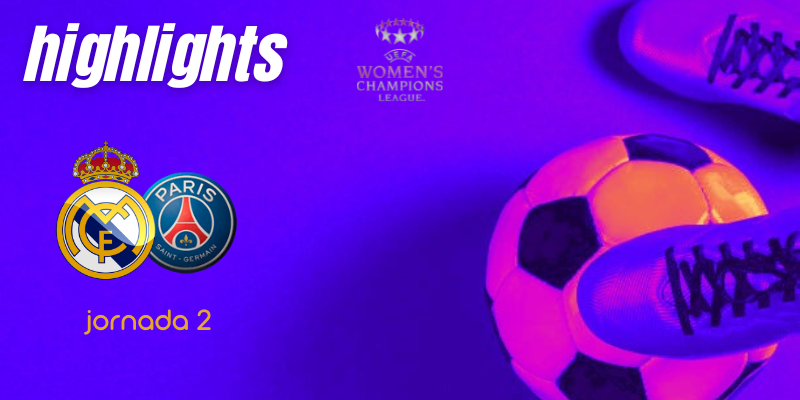 VÍDEO | Highlights | Real Madrid Femenino vs PSG Féminines | UWCL | Jornada 2