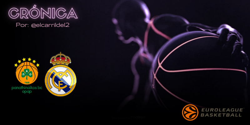 CRÓNICA | ¡Pelea cuerpo a cuerpo!: Panathinaikos 68 – 71 Real Madrid Baloncesto