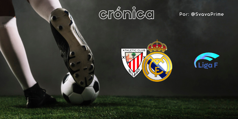 CRÓNICA | Triunfo incontestable en Lezama: Athletic Club Femenino 0 – 3 Real Madrid Femenino