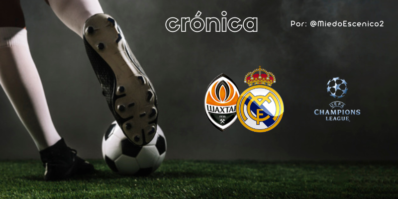 CRÓNICA | Cabezas cuadradas: Shakhtar 1 – 1 Real Madrid