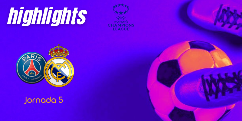 VÍDEO | Highlights | PSG Femenino vs Real Madrid Femenino | UWCL – J5