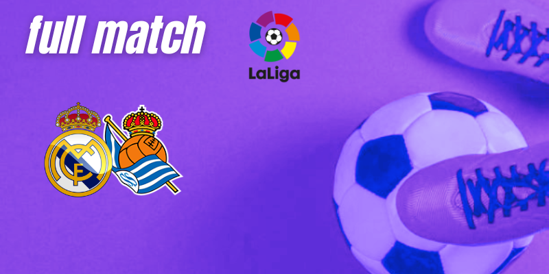 VÍDEO | Full match | Real Madrid vs Real Sociedad | LaLiga | J19