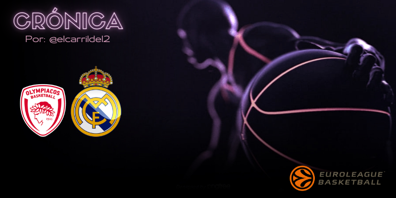 CRÓNICA | Blanditos: Olympiacos 73 – 60 Real Madrid Baloncesto