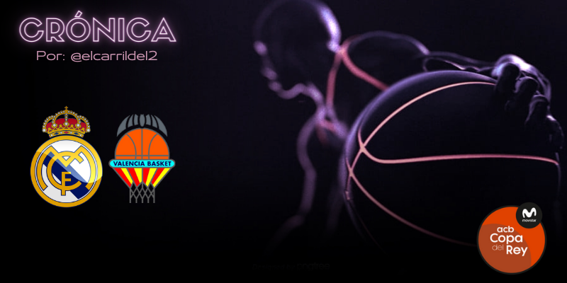 CRÓNICA | A cara o cruz: Real Madrid Baloncesto 86 – 85 Valencia Basket Club