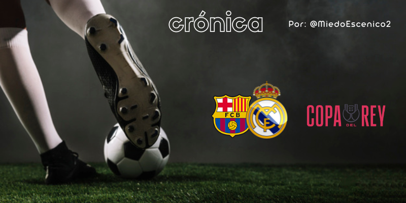 CRÓNICA | Gambito de dama: FC Barcelona 0 – 4 Real Madrid