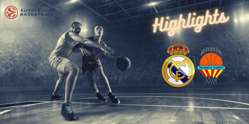 VÍDEO | 📺 HIGHLIGHTS | REAL MADRID BALONCESTO vs VALENCIA BASKET CLUB | EUROLEAGUE | J21