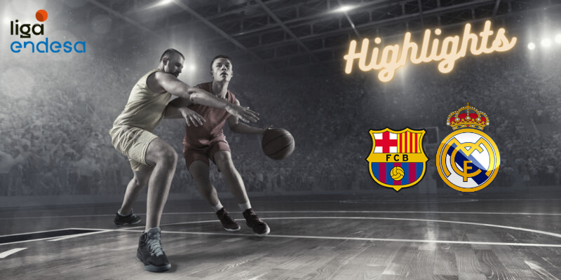 VÍDEO | 📺 HIGHLIGHTS | FC BARCELONA vs REAL MADRID BALONCESTO | LIGA ENDESA | J28