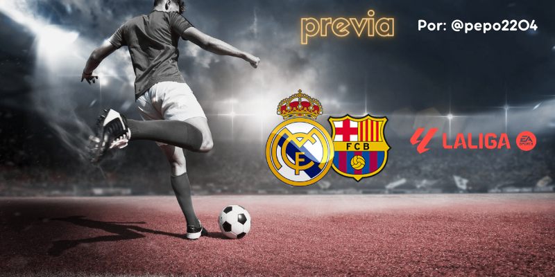 PREVIA | ✍ REAL MADRID vs FC BARCELONA: CLÁSICO CASI DECISIVO