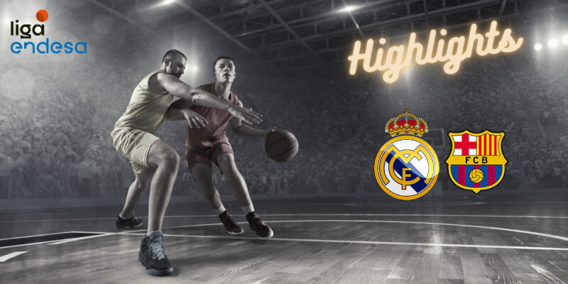 VÍDEO | 📺 HIGHLIGHTS | REAL MADRID BALONCESTO vs FC BARCELONA | LIGA ENDESA 🏀 | PLAYOFF | SEMIFINALES