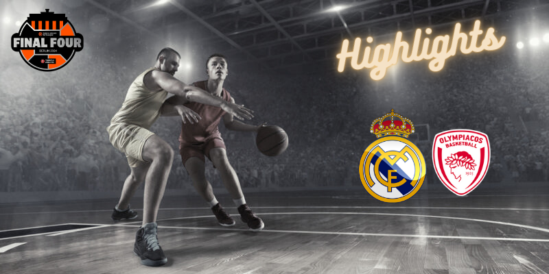 VÍDEO | 📺 HIGHLIGHTS | REAL MADRID BALONCESTO vs OLYMPIACOS | FINAL FOUR 🏀 | SEMIFINAL