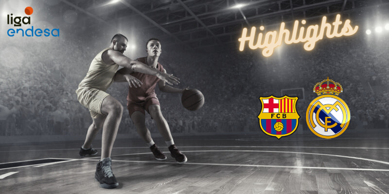 VÍDEO | 📺 HIGHLIGHTS | FC BARCELONA vs REAL MADRID BALONCESTO | LIGA ENDESA | SEMIFINAL | PARTIDO 3