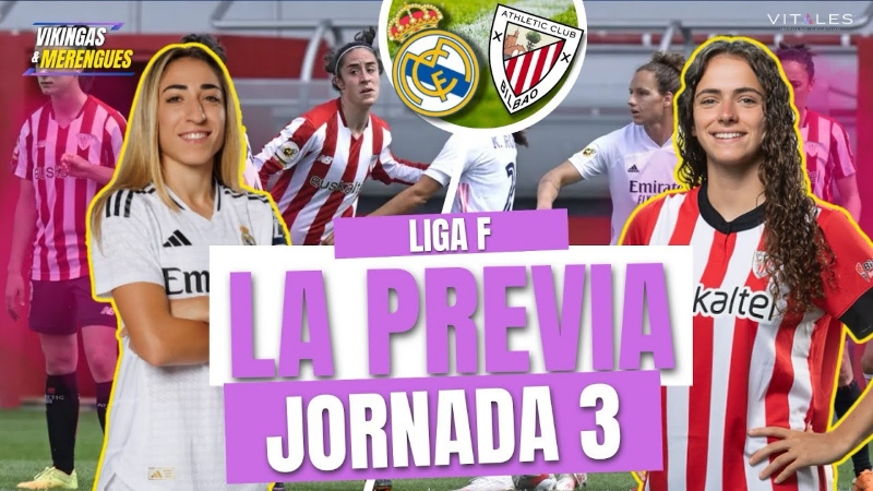 VÍDEO | ✅️ LA PREVIA | REAL MADRID FEMENINO vs ATHLETIC CLUB FEMENINO | ⚽️ LIGA F | JORNADA 3