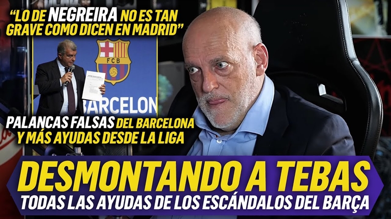 VÍDEO | 💥 JAVIER TEBAS RECONOCE LA CORRUPCIÓN EN LA LIGA, CASO BARÇA-NEGREIRA Y LAS PALANCAS FALSAS